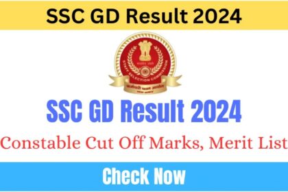 SSC GD Result 2024, Constable Merit List PDF, Cut Off Marks